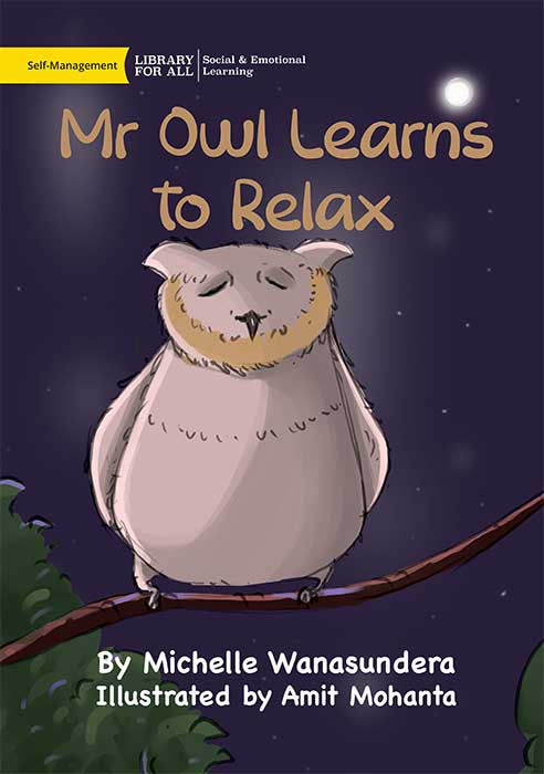 Mr Owl Learns to Relax