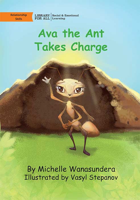 Ava the Ant Takes Charge